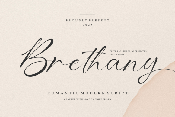 Brethany: Where Romantic Script Meets Modern Elegance