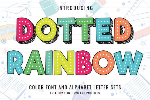 Dotted Rainbow: The Playful Color Font for Joyful Designs
