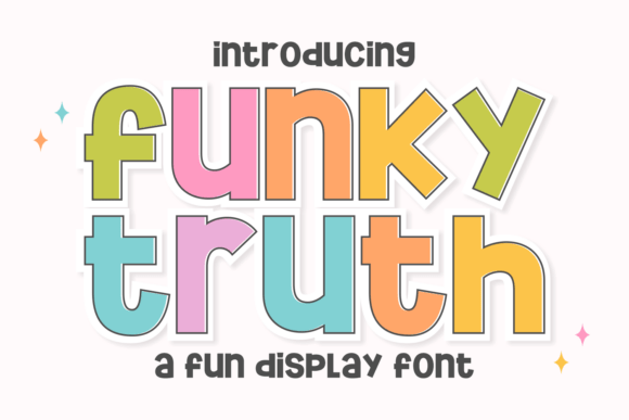 Funky Truth: A Typeface That Radiates Joy and Connection
