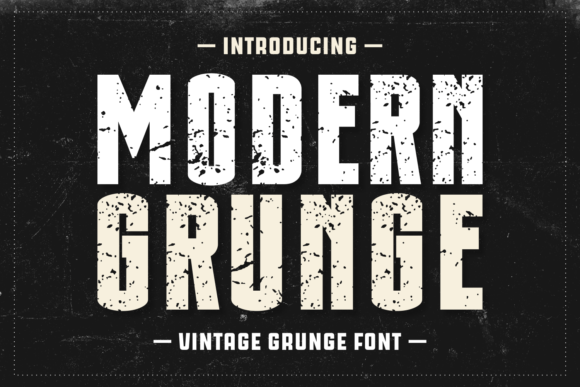 Modern Grunge: The Font with Authentic Edge