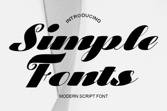 Simple Fonts: The Modern Script Font for Elegant Design Projects